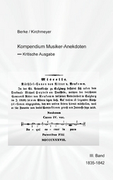 Kompendium Musiker-Anekdoten Dritter Band 1835-1842 - Eva Maria Berke, Helmut Kirchmeyer