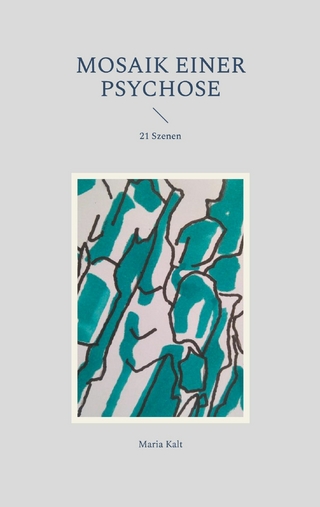 Mosaik einer Psychose