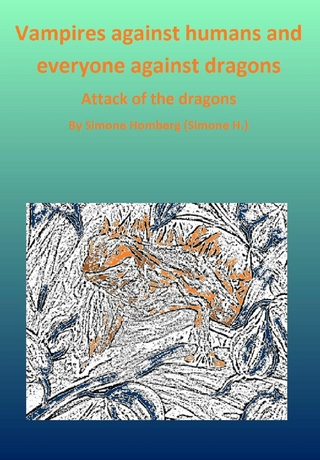 Vampires against humans and everyone against dragons