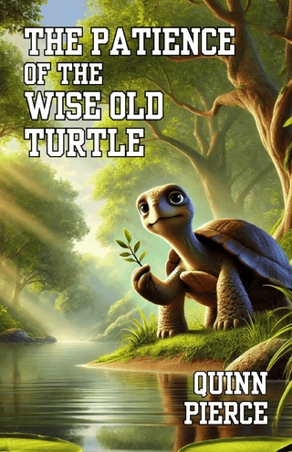 The Patience of the Wise Old Turtle