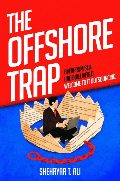 The Offshore Trap -  Shehryar T. Ali