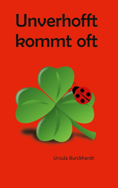Unverhofft kommt oft - Ursula Burckhardt