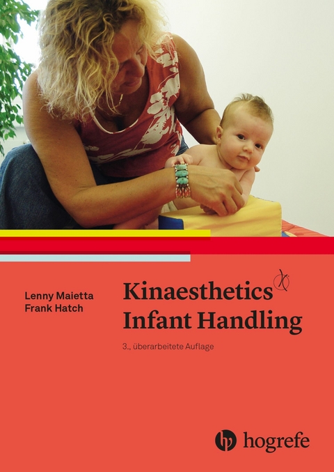 Kinaesthetics Infant Handling -  Lenny Maietta,  Frank Hatch