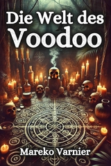Die Welt des Voodoo - Mareko Varnier