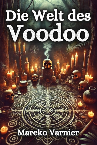 Die Welt des Voodoo