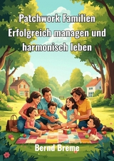 Patchwork Familien - Bernd Breme