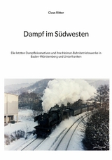 Dampf im S&uuml;dwesten - Claus Ritter