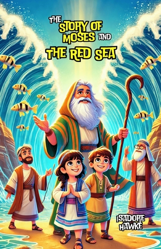 The Story of Moses and the Red Sea