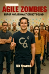 Agile Zombies - N. D. Newman