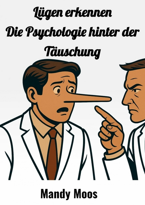 L&uuml;gen erkennen - Mandy Moos