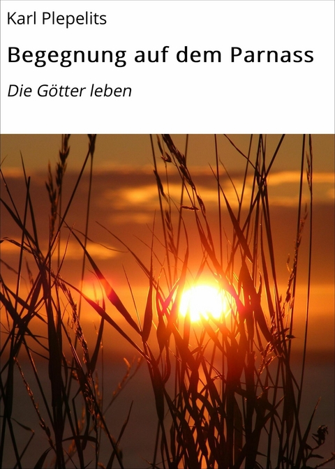 Begegnung auf dem Parnass - Karl Plepelits
