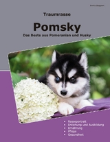 Traumrasse Pomsky - Emilia Stappert