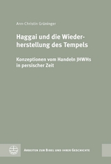 Haggai und die Wiederherstellung des Tempels - Ann-Christin Gr&uuml;ninger