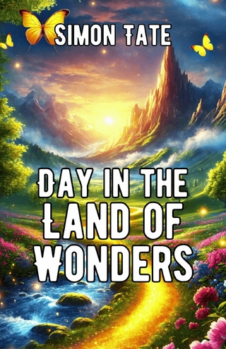Day in the Land of Wonders