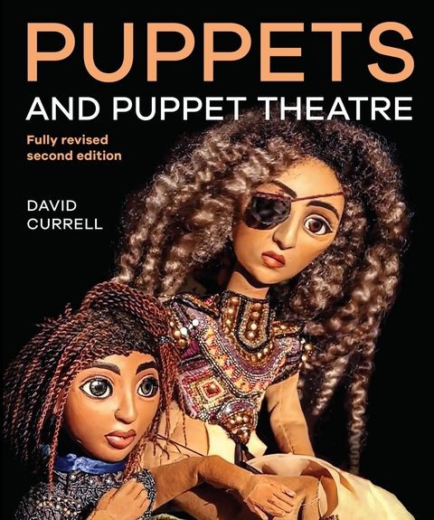 Puppets and Puppet Theatre -  David Currell