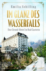 Im Glanz des Wasserfalls - Emilia Schilling