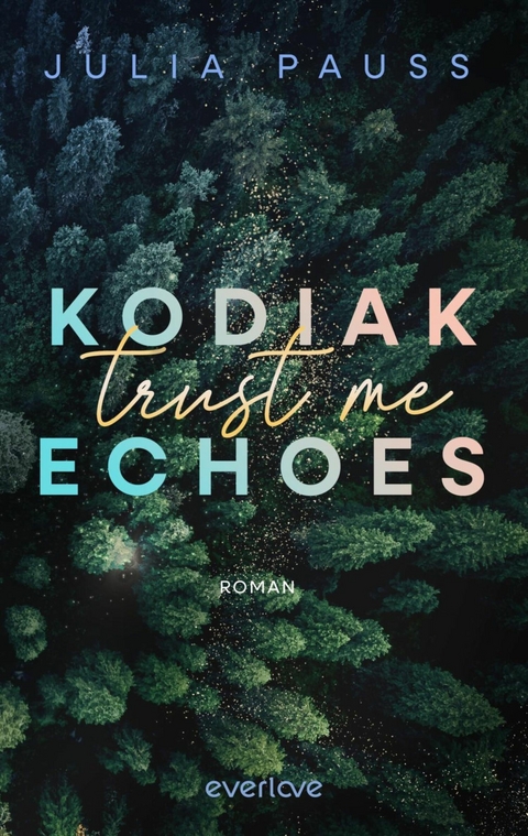 Kodiak Echoes &ndash; Trust me - Julia Pauss