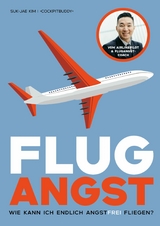Flugangst - Suk-Jae Kim,  Cockpitbuddy