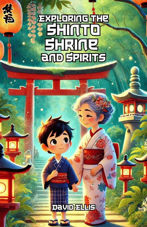 Exploring the Shinto Shrine and Spirits -  David Ellis