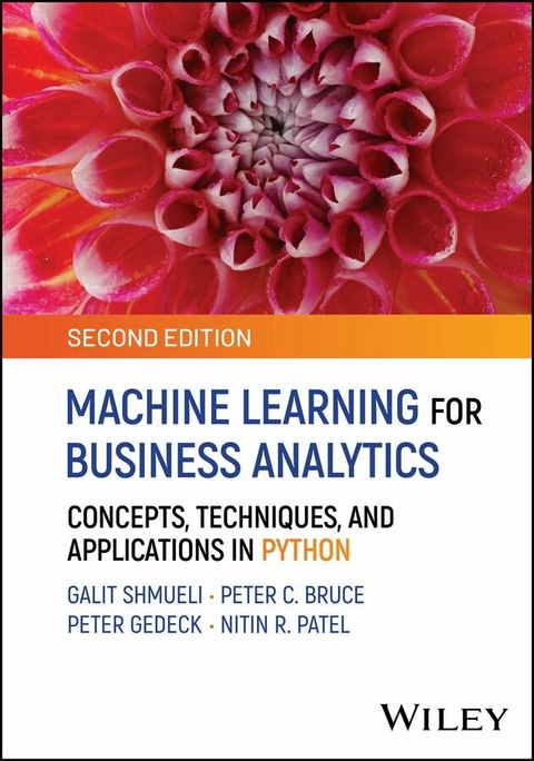 Machine Learning for Business Analytics - Galit Shmueli, Peter C. Bruce, Peter Gedeck, Nitin R. Patel