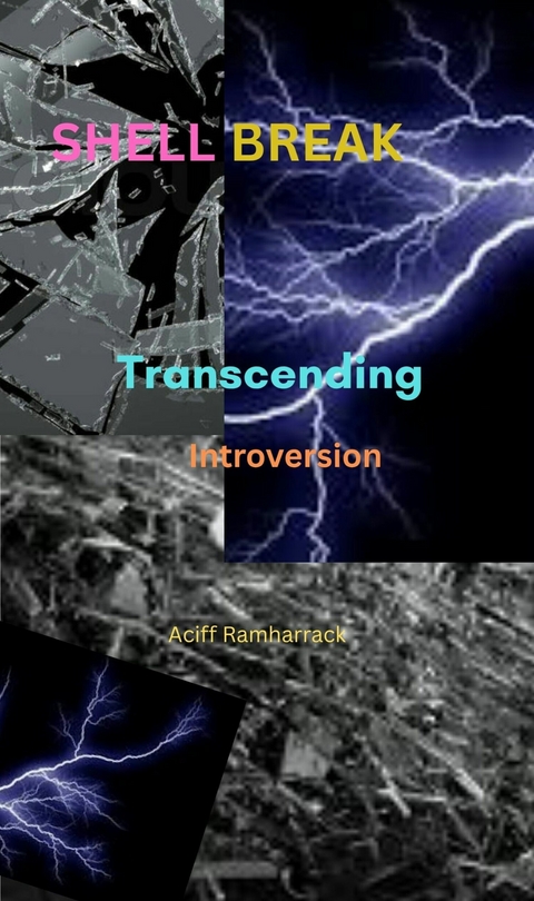 Shellbreak -  Aciff Ramharrack