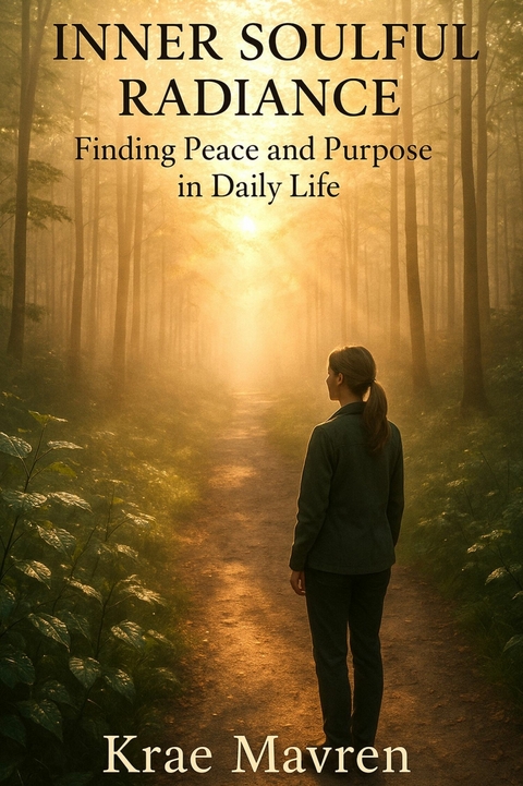 Inner Soulful Radiance -  Krae Mavren