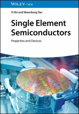 Single Element Semiconductors - Yi Shi, Shancheng Yan