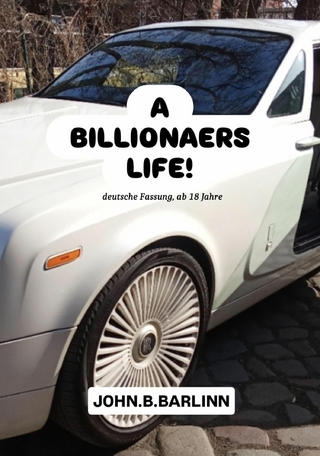 A Billionairs Life