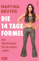 Die 14-Tage-Formel - Martina Reuter
