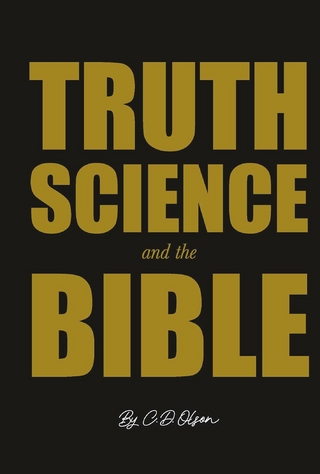 Truth, Science, and the Bible