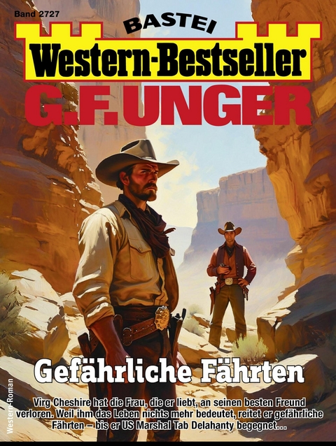 G. F. Unger Western-Bestseller 2727 - G. F. Unger