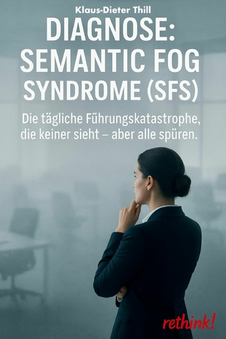 Diagnose: Semantic Fog Syndrome (SFS)