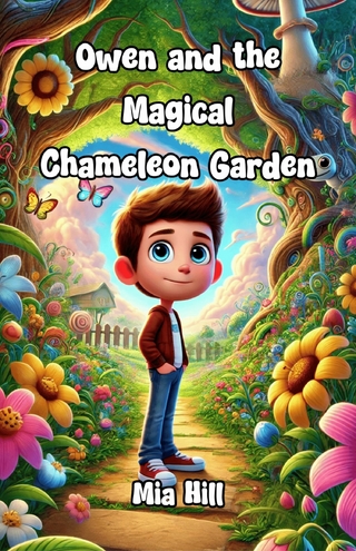 Owen and the Magical Chameleon Garden