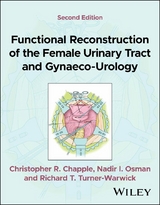 Functional Reconstruction of the Female Urinary Tract and Gynaeco-Urology - Christopher R. Chapple, Nadir I. Osman, Richard T. Turner-Warwick