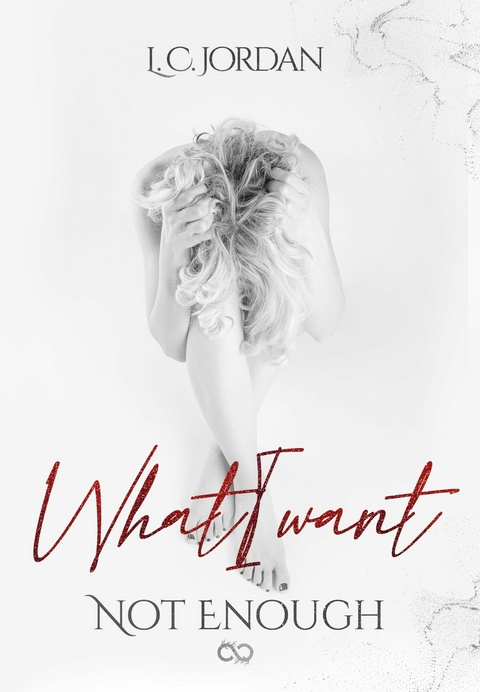 What I want: Not enough - L. C. Jordan