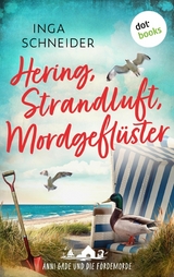 Hering, Strandluft, Mordgefl&uuml;ster - Inga Schneider