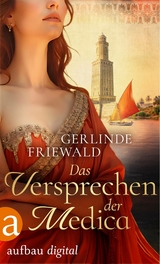 Das Versprechen der Medica - Gerlinde Friewald