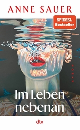 Im Leben nebenan - Anne Sauer
