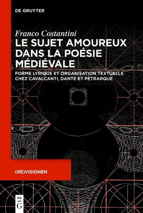 Le sujet amoureux dans la po&eacute;sie m&eacute;di&eacute;vale - Franco Costantini