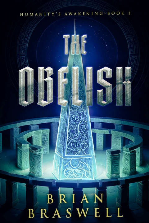 Obelisk -  Brian Braswell