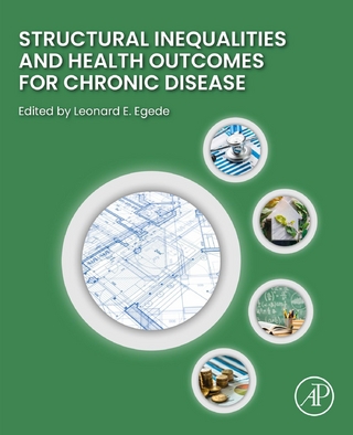 Structural Inequalities and Health Outcomes for Chronic Disease
