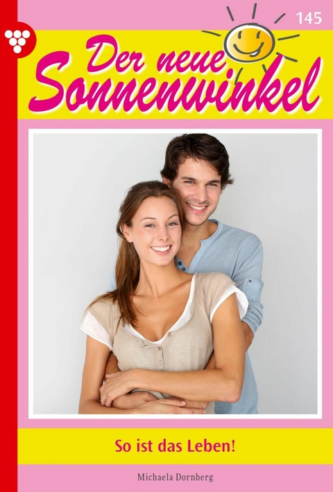 So ist das Leben! - Michaela Dornberg