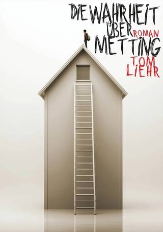 Die Wahrheit über Metting