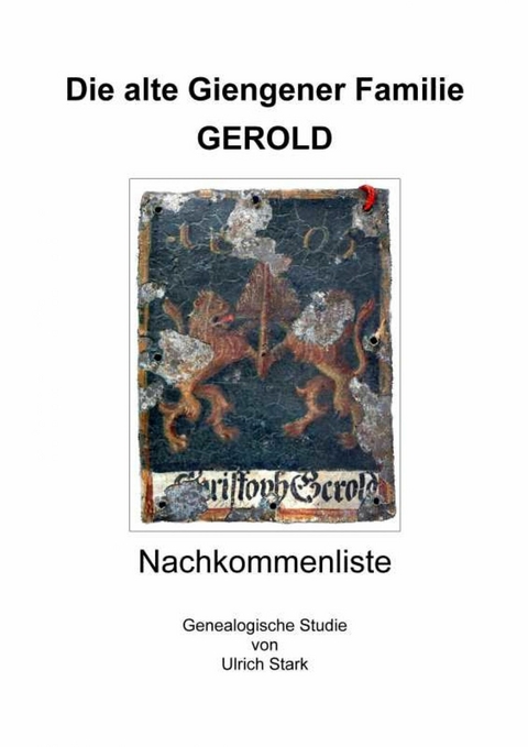 Die alte Giengener Familie GEROLD - Ulrich Stark