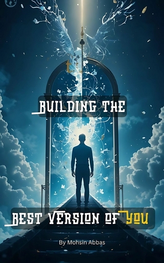 Building the Best Version of ,YOU