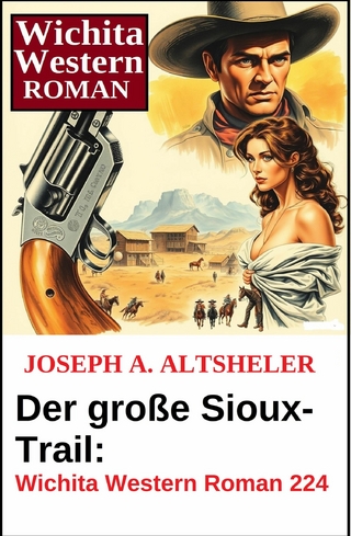 Der große Sioux-Trail: Wichita Western Roman 224