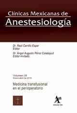 Medicina transfusional en el perioperatorio -  Angel Augusto Perez Calatayud,  Raul Carrillo Esper