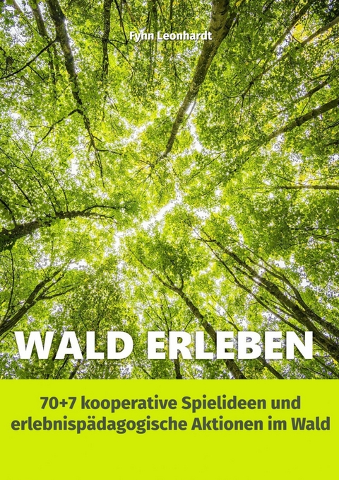 Wald erleben - Fynn Leonhardt