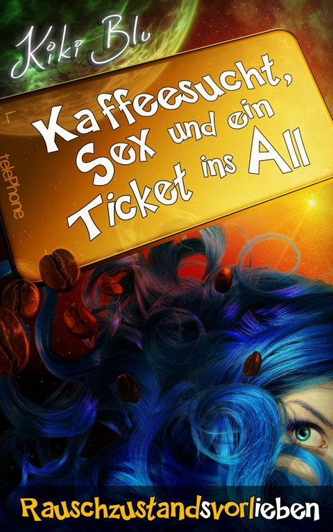 Rauschzustandsvorlieben - Kiki Blu