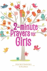 2-Minute Prayers for Girls -  Broadstreet Publishing Group LLC